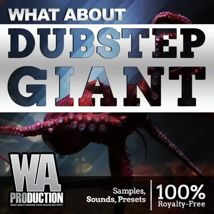 WA Production – What About Dubstep Giant – VST Torrent
