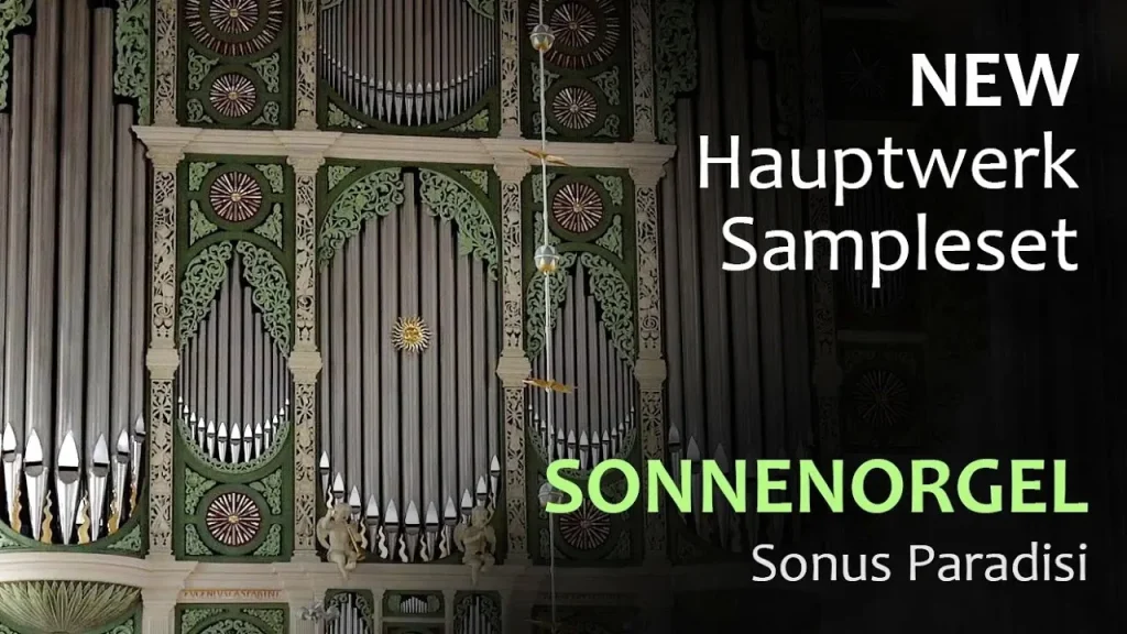 Sonus Paradisi – Goerlitz Sonnenorgel (HAUPTWERK) – VST Torrent | Loop Torrent | VST Crack